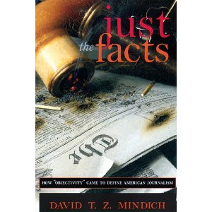 Book cover of David Mindich's Just the Facts Book cover of David Mindich's Just the Facts