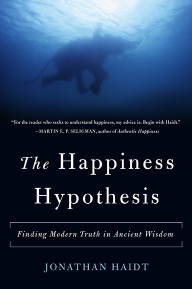 Cover of Jonathan Haidt's The Happiness Hypothesis Cover of Jonathan Haidt's The Happiness Hypothesis