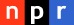 National Public Radio National Public Radio