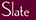 Slate Slate